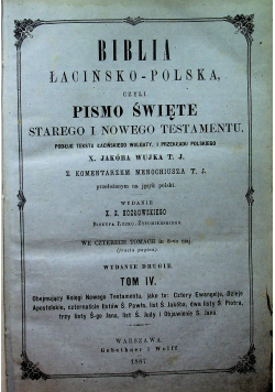 Biblia łacińsko-polska Tom IV 1887 r.