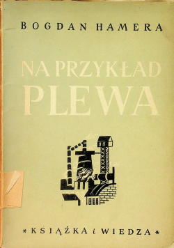 Na przykład Plewa