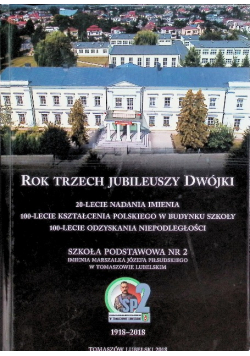 Rok trzech jubileuszy dwójki