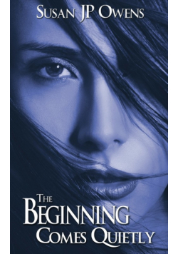 The Beginning Comes Quietly