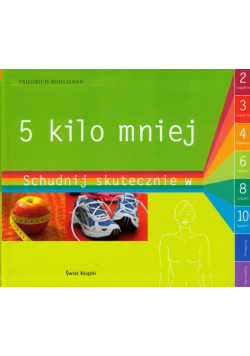 5 kilo mniej