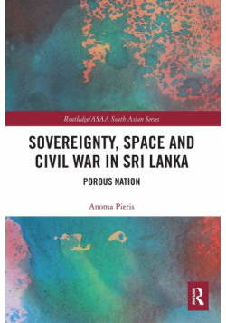 Sovereignty, Space and Civil War in Sri Lanka