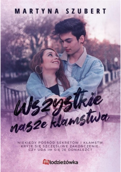 Sekrety i kłamstwa Tom 2 Wszystkie nasze kłamstwa