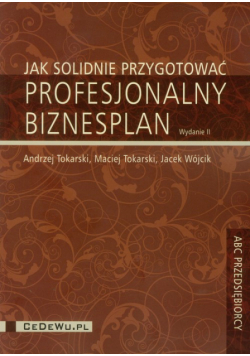 Jak solidnie przygotować profesjonalny biznesplan