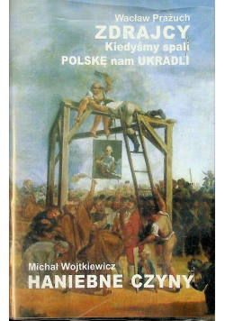 Zdrajcy kiedyśmy spali Polskę nam ukradli