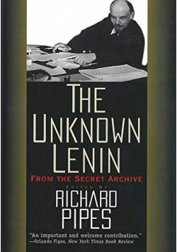 The Unknown Lenin From the Secret Archive