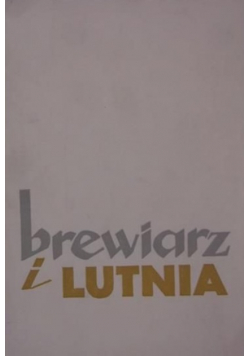 Brewiarz i lutnia. Antologia poezji kapłańskiej