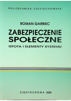 Zabezpieczenie społeczne Istota i elementy systemu