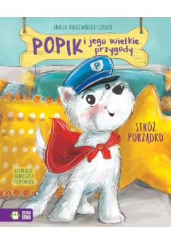 Stróż porządku. Popik i jego wielkie przygody