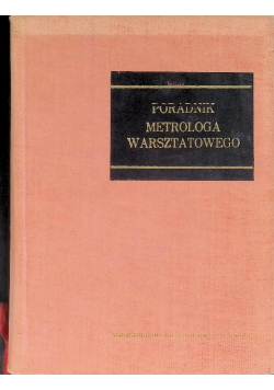 Poradnik Metrologa Warsztatowego