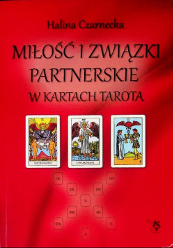 Miłość i związki partnerskie w kartach Tarota