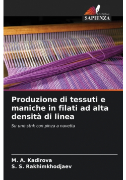 Produzione di tessuti e maniche in filati ad alta densità di linea