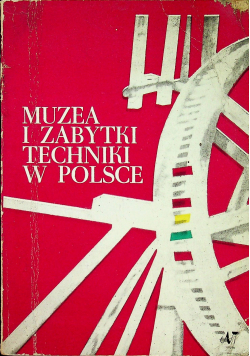 Muzyka i zabytki techniki w Polsce