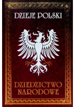 Dzieje Polski Dziedzictwo Narodowe Tom VII