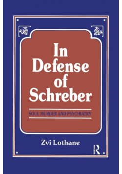 In Defense of Schreber