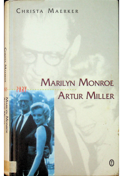 Pary Marilyn Monroe Arthur Miller