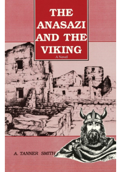 The Anasazi and the Viking