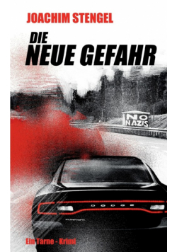 Die neue Gefahr