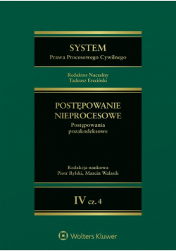 System Prawa Procesowego Cywilnego T.4 cz.4