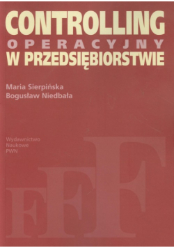 Niedbała B. - Controlling operacyjny w przedsiębiorstwie