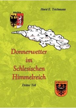 Donnerwetter im Schlesischen Himmelreich 3