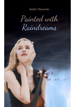 Painted with Raindreams