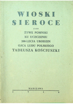 Wioski sieroce jako żywe pomniki kun uczczeniu 200 lecia urodzin ojca