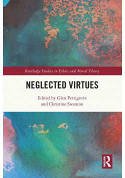 Neglected Virtues