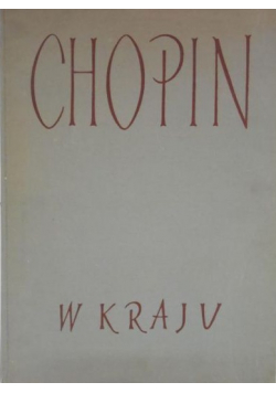 Chopin w Kraju Dokumenty i pamiątki