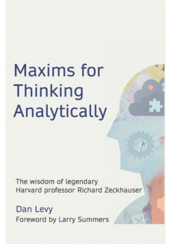 Maxims for Thinking Analytically