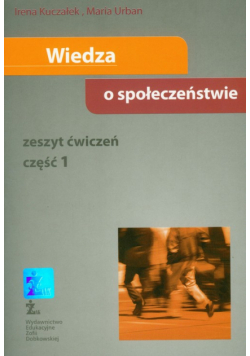 Wiedza o społeczeństwie 1 zeszyt ćwiczeń
