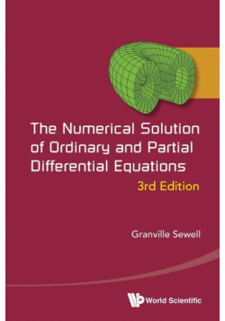 The Numerical Solution of Ordinary and Partial Differential Equations
