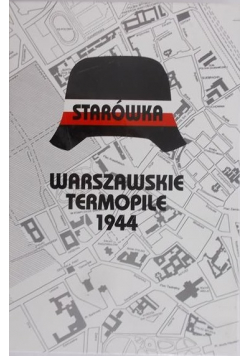Starówka warszawskie Termopile 1944