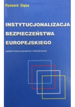 Instytucjonalizacja bezpieczeństwa europejskiego