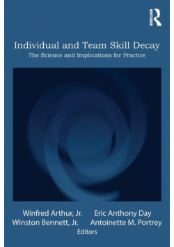Individual and Team Skill Decay