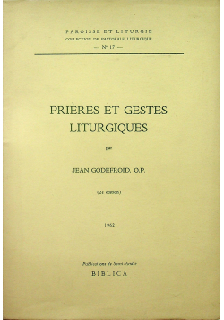 Prieres Et Gestes Liturgiques