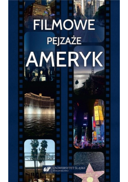 Filmowe pejzaże Ameryk