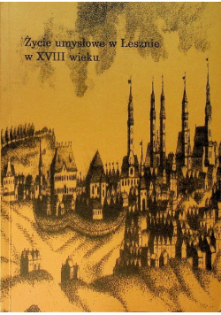 Życie umysłowe w Lesznie w XVIII
