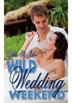 Wild Wedding Weekend
