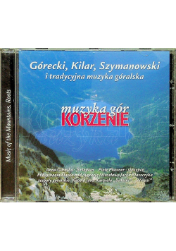 Muzyka gór korzenie CD