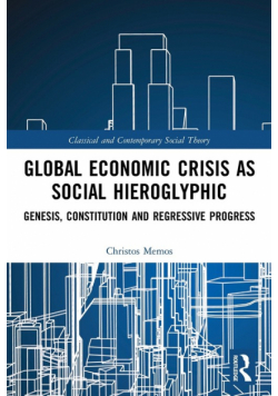 Global Economic Crisis as Social Hieroglyphic
