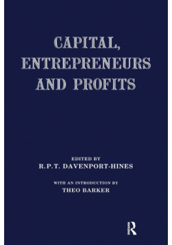 Capital, Entrepreneurs and Profits