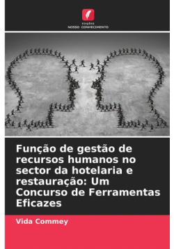 Função de gestão de recursos humanos no sector da hotelaria e restauração