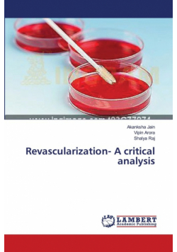 Revascularization- A critical analysis