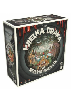 Wielka draka w małym mieście