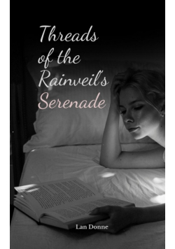 Threads of the Rainveil's Serenade