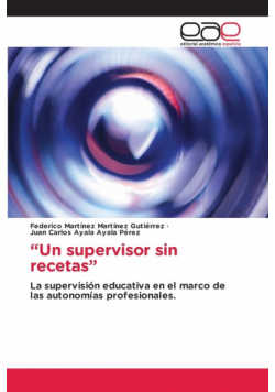 "Un supervisor sin recetas"