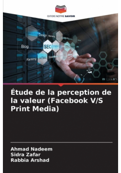 Étude de la perception de la valeur (Facebook V/S Print Media)