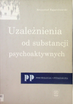 Uzależnienia od substancji psychoaktywnych