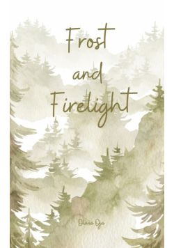 Frost and Firelight